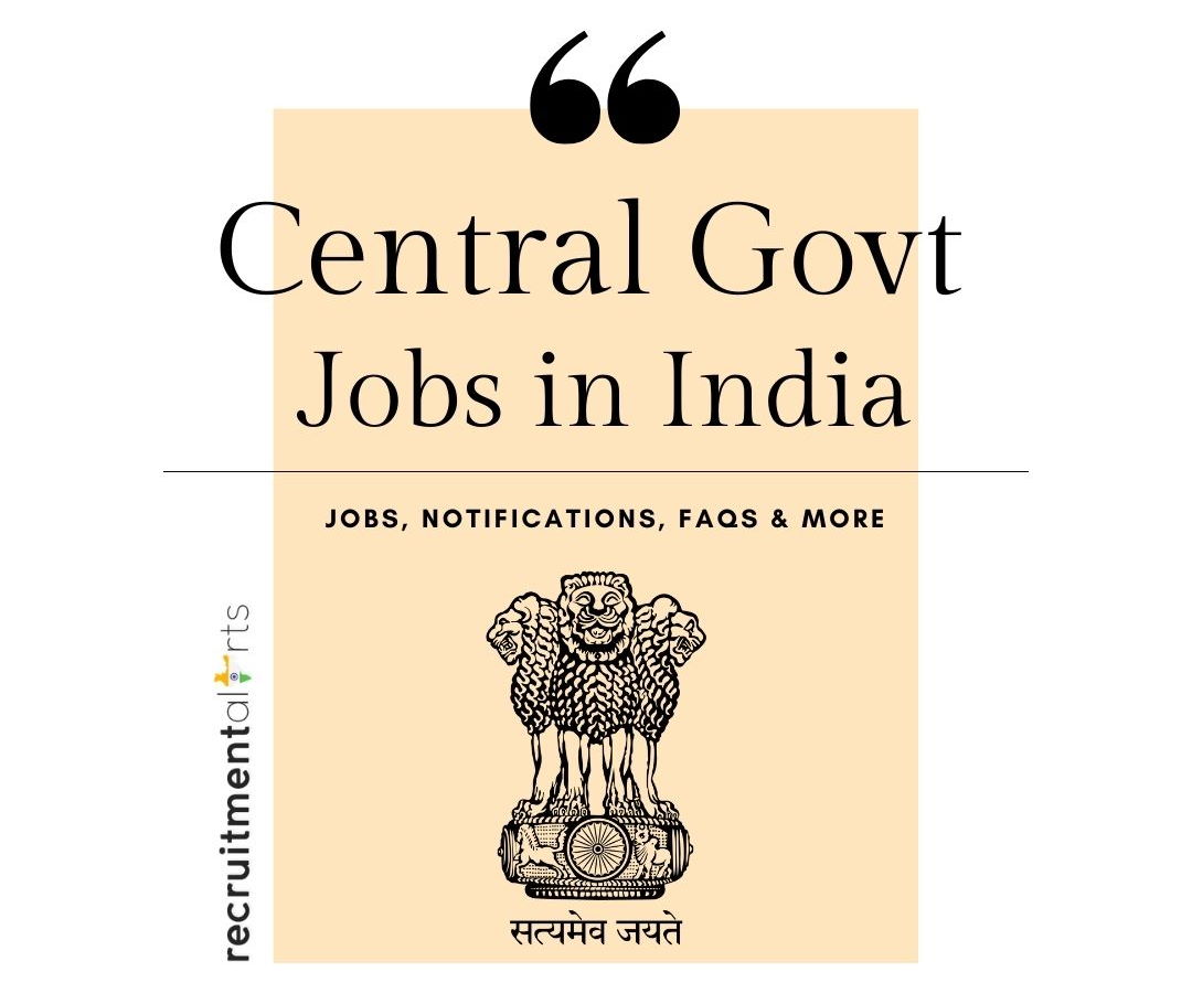 Central Govt Jobs 2020 - 2021